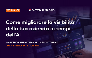 Come Migliorare La Visibilità Dell'azienda Ai Tempi Dell'ai