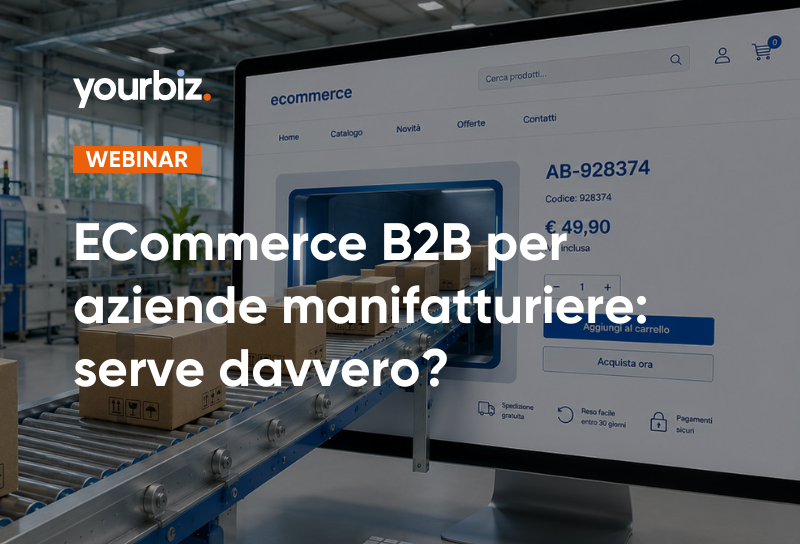 Ecommerce B2B Per Aziende Manifatturiere Serve Davvero